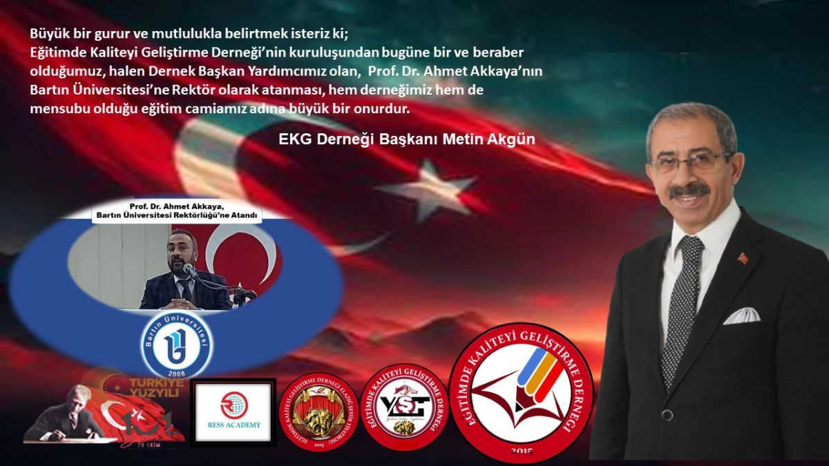 Başkan Akgün; ‘‘Prof. Dr. Ahmet Akkaya’nın Bartın Ünv.’ne Rektör Olarak Atanması İle İftihar Ediyoruz’’ 