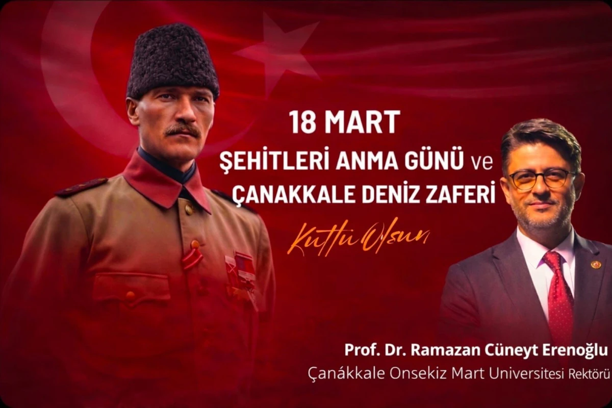 &Ccedil;anakkale Ruhu Geleceğe Işık Tutuyor: Rekt&ouml;r Erenoğlu&rsquo;ndan Anlamlı Mesaj