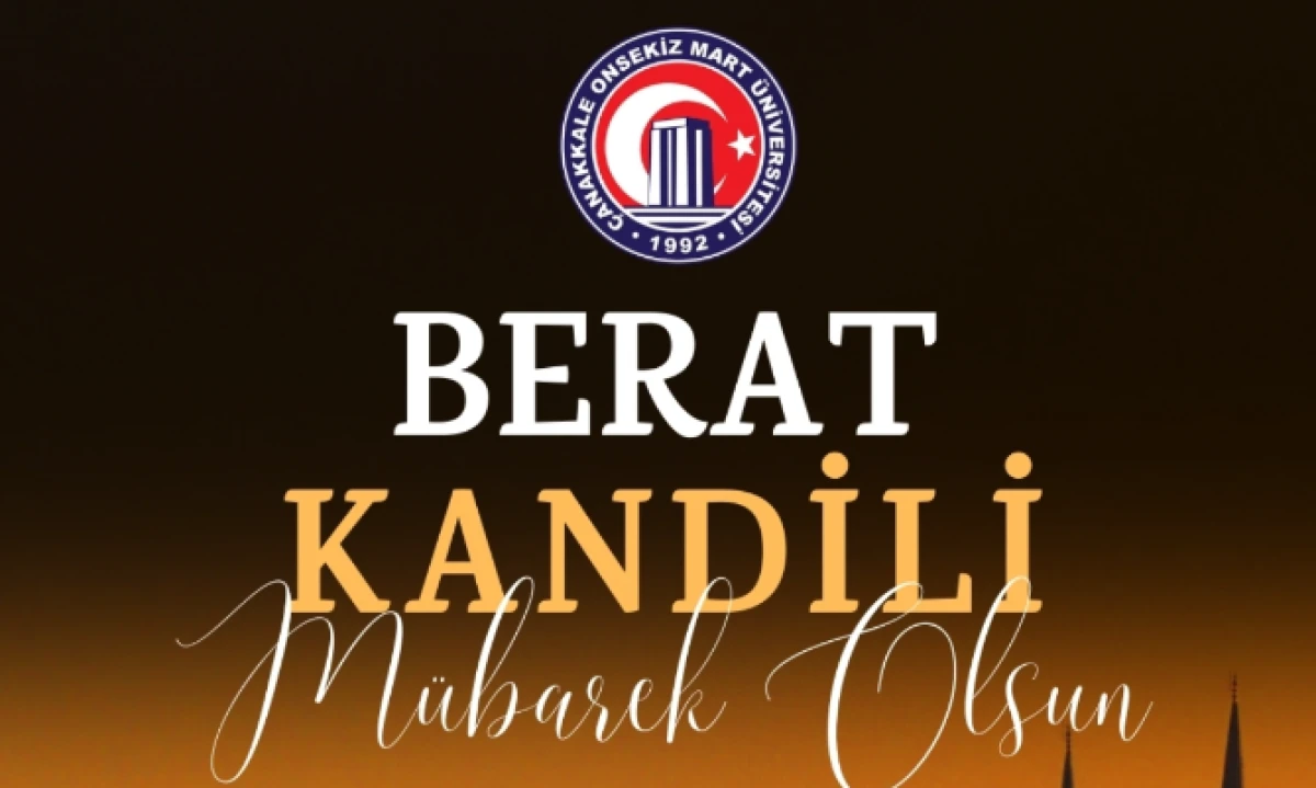 &Ccedil;OM&Uuml; Rekt&ouml;r&uuml; Erenoğlu&rsquo;ndan Berat Kandili İ&ccedil;in Birlik ve Dayanışma Mesajı