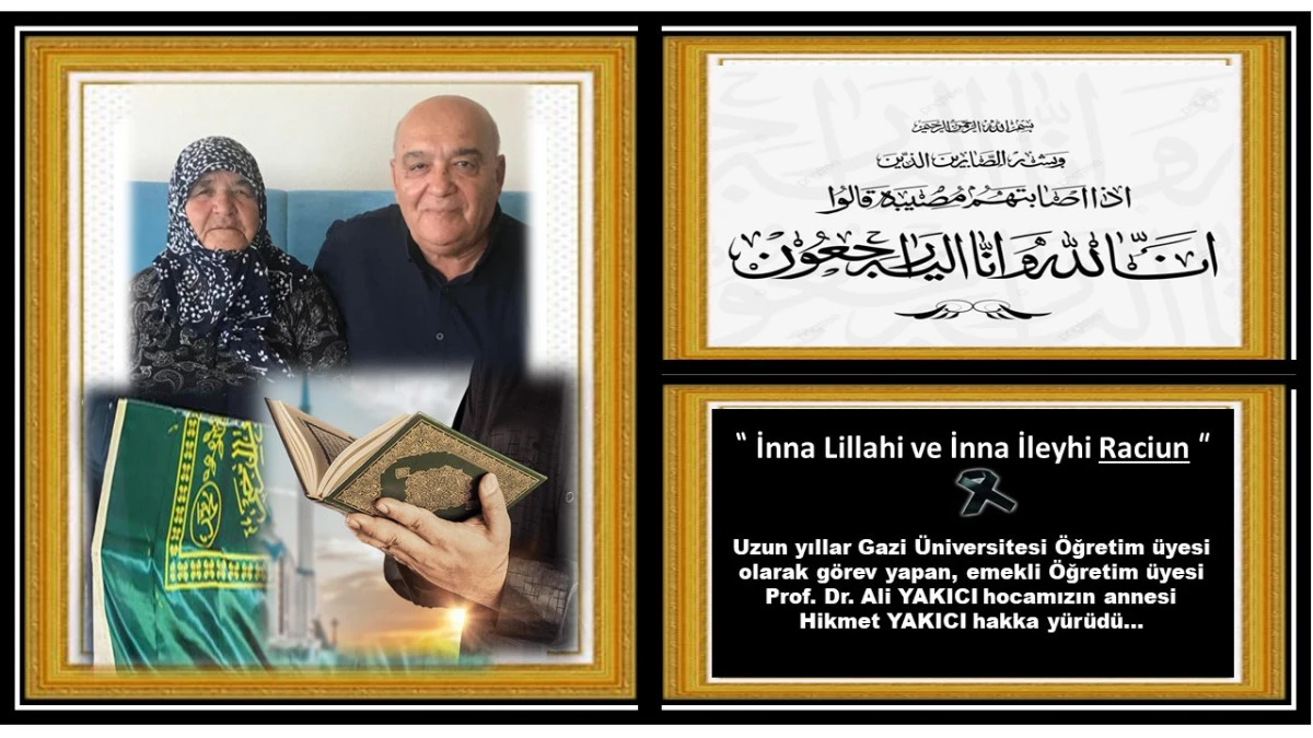 Prof. Dr. Ali YAKICI Hocamızın Annesi Vefat Etti