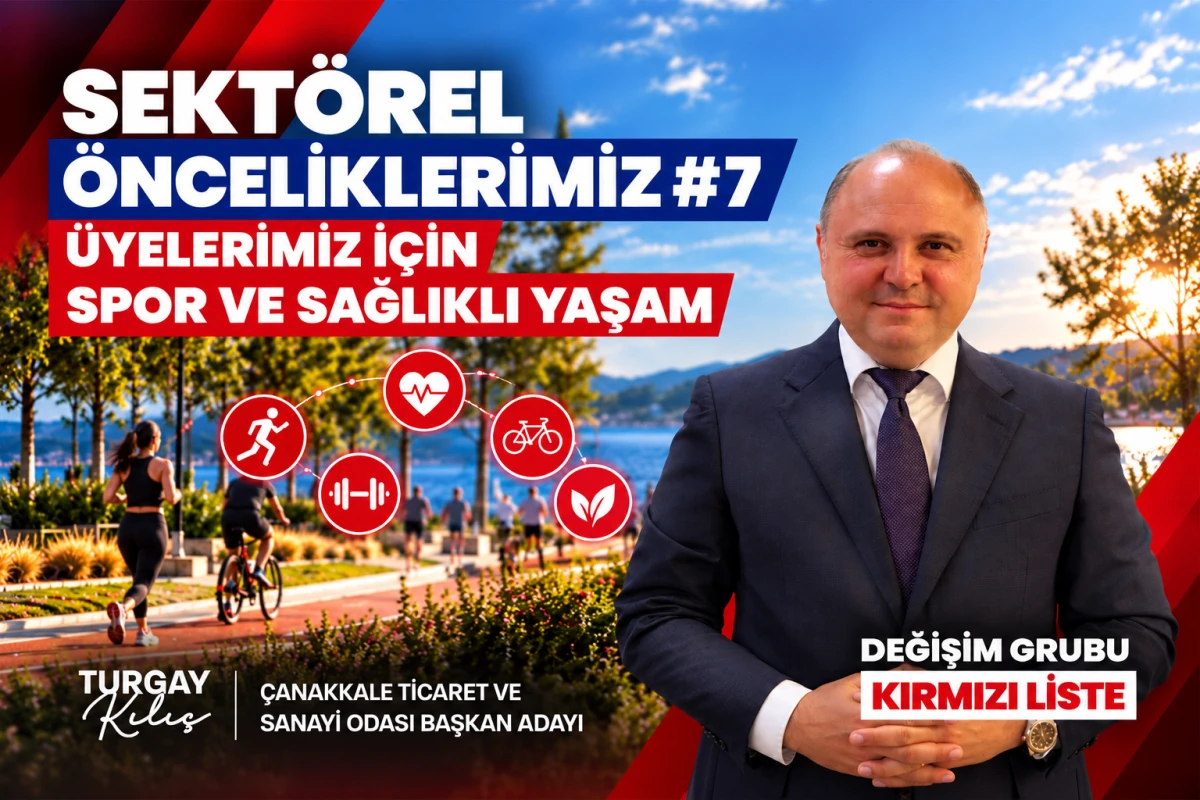 Turgay Kılı&ccedil;: Sağlıklı &Uuml;yeler, G&uuml;&ccedil;l&uuml; &Ccedil;TSO